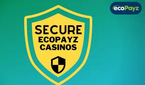 Online Casinos ecoPayz Safety And Security Online Casinos ecoPayz Security